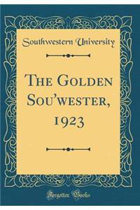 The Golden Sou'wester, 1923 (Classic Reprint)