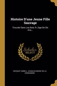 Histoire D'une Jeune Fille Sauvage