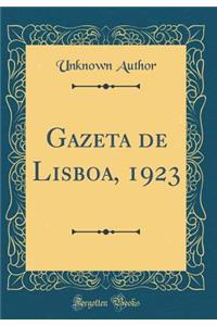 Gazeta de Lisboa, 1923 (Classic Reprint)