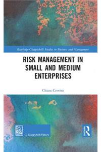 Risk Management in Small and Medium Enterprises