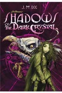 Shadows of the Dark Crystal #1