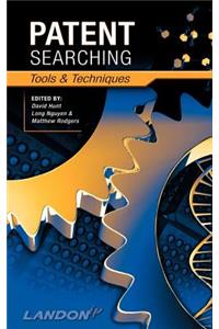 Patent Searching: Tools & Techniques
