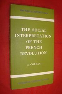 The Social Interpretation of the French Revolution