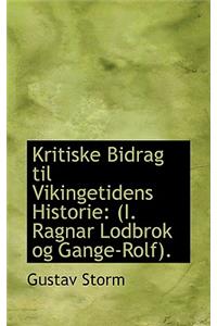 Kritiske Bidrag Til Vikingetidens Historie