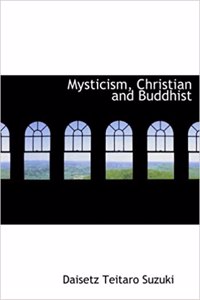 Mysticism, Christian and Buddhist