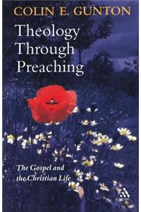 Theology Through Preaching