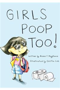 Girls Poop Too