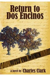 Return to Dos Encinos
