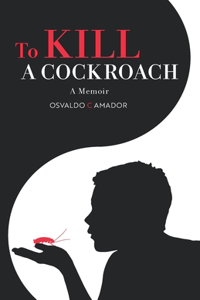 To Kill A Cockroach