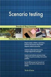 Scenario testing Standard Requirements