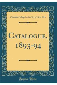 Catalogue, 1893-94 (Classic Reprint)