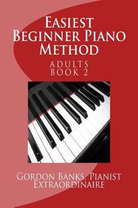 Easiest Beginner Piano Method