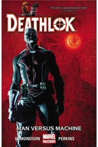 Deathlok, Volume 2: Man Versus Machine