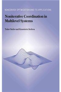 Noniterative Coordination in Multilevel Systems