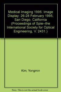 Medical Imaging 1995 Image Display