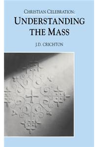 Christian Celebration:The Mass