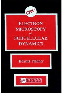 Electron Microscopy of Subcellular Dynamics