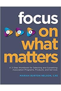 Focus on What Matters