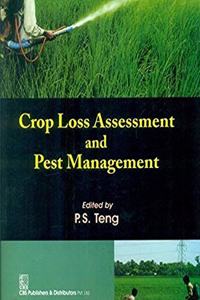 CROP LOSS ASSESSMENT AND PEST MANAGEMENT