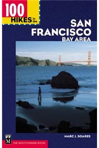 100 Hikes in the San Francisco Bay Area