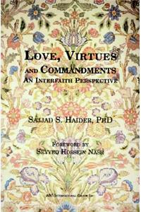 Love, Virtues and Commandments