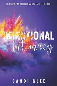 Intentional Intimacy