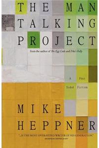 The Man Talking Project