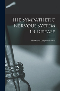 Sympathetic Nervous System in Disease