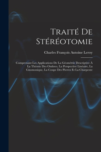 Traité De Stéréotomie