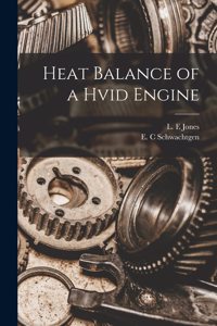 Heat Balance of a Hvid Engine