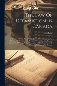 Law Of Defamation In Canada