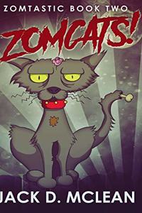 Zomcats!