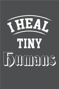 I Heal Tiny Humans