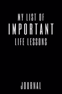 My List Of Important Life Lessons Journal