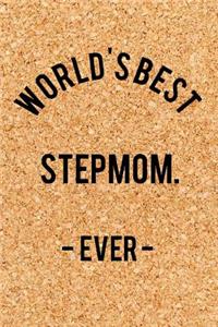 World's Best Stepmom. - Ever -