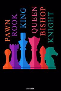 Pawn Rook King Queen Bishop Knight Notebook