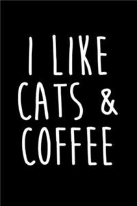 I Like Cats And Coffee