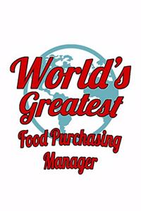 World's Greatest Food Purchasing Manager