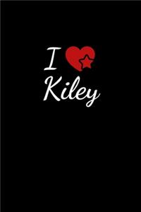 I love Kiley: Notebook / Journal / Diary - 6 x 9 inches (15,24 x 22,86 cm), 150 pages. For everyone who's in love with Kiley.