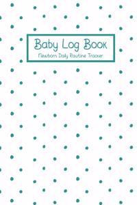 Baby Log Book Newborn Daily Routine Tracker