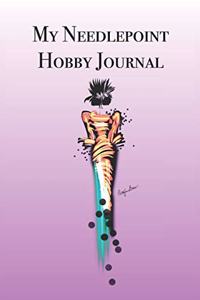 My Needlepoint Hobby Journal