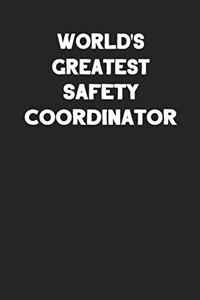 World's Greatest Safety Coordinator