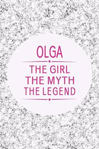 Olga the Girl the Myth the Legend