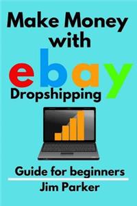 Make Money with eBay Dropshipping