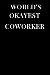 World's Okayest Coworker