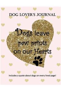 Dogs Leave Paw Prints on Our Hearts