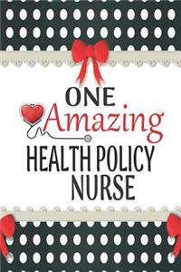 One Amazing Health Policy Nurse