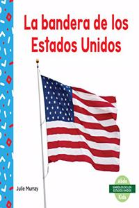 La Bandera de Los Estados Unidos (Us Flag)