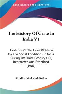 History Of Caste In India V1