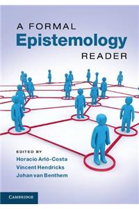 A Formal Epistemology Reader